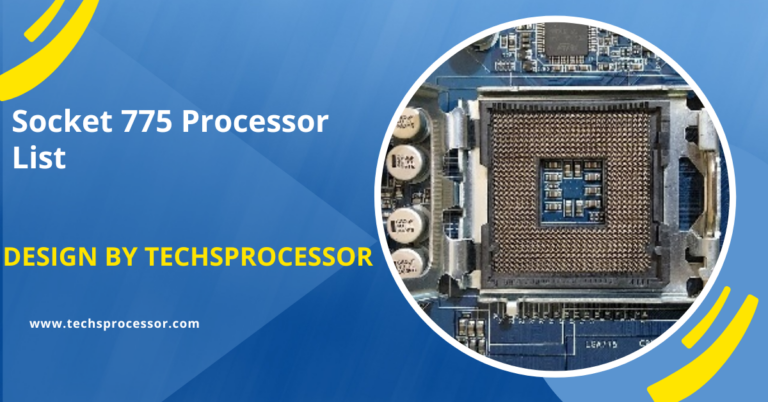 Socket 775 Processor List