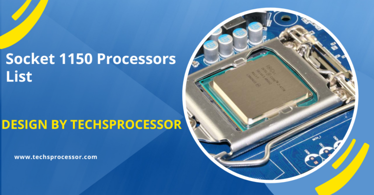 Socket 1150 Processors List