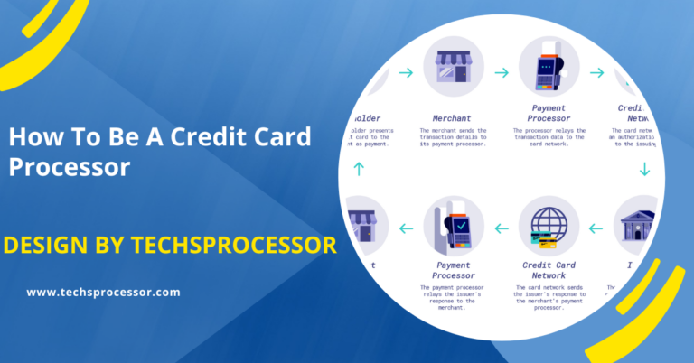 how to be a credit card processor